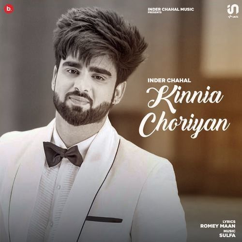 Kinnia Choriyan Inder Chahal mp3 song download, Kinnia Choriyan Inder Chahal full album