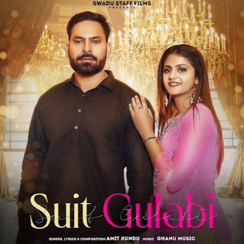 Suit Gulabi Amit Kundu mp3 song download, Suit Gulabi Amit Kundu full album