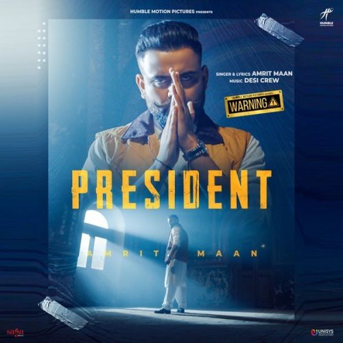 President (Warning Movie) Amrit Maan mp3 song download, President (Warning Movie) Amrit Maan full album