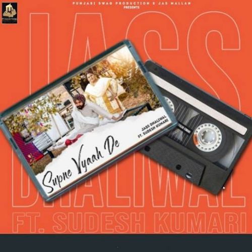 Supne Viah De Jass Dhaliwal, Sudesh Kumari mp3 song download, Supne Viah De Jass Dhaliwal, Sudesh Kumari full album