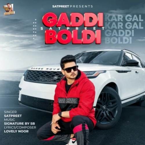 Gaddi Boldi Satpreet mp3 song download, Gaddi Boldi Satpreet full album