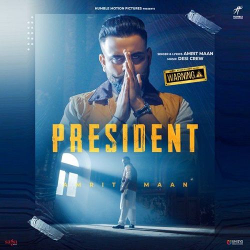 President Warning Movie Amrit Maan mp3 song download, President Warning Movie Amrit Maan full album