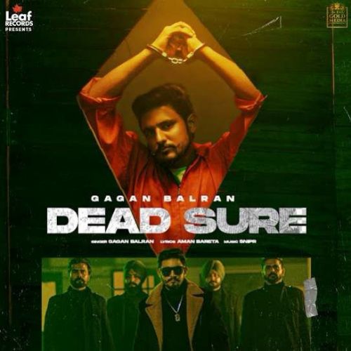 Dead Sure (26 Laggi) Gagan Balran mp3 song download, Dead Sure (26 Laggi) Gagan Balran full album