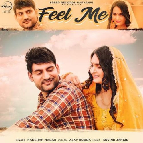 Feel Me Kanchan Nagar mp3 song download, Feel Me Kanchan Nagar full album