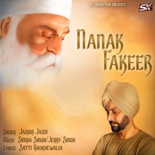 Nanak Fakeer Jasbir Jassi mp3 song download, Nanak Fakeer Jasbir Jassi full album