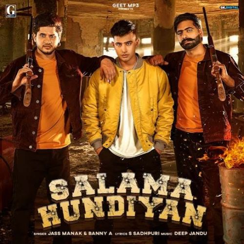 Salama Hundiyan Jass Manak, Banny A mp3 song download, Salama Hundiyan Jass Manak, Banny A full album
