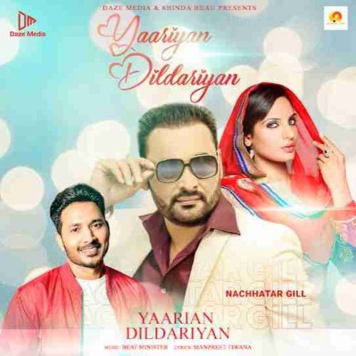 Yaarian Dildariyan Nachhatar Gill mp3 song download, Yaarian Dildariyan Nachhatar Gill full album