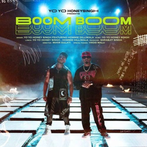 Boom Boom Yo Yo Honey Singh, Hommie Dilliwala mp3 song download, Boom Boom Yo Yo Honey Singh, Hommie Dilliwala full album
