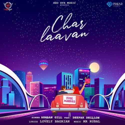 Char Laavan Deepak Dhillon, Armaan Gill mp3 song download, Char Laavan Deepak Dhillon, Armaan Gill full album