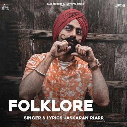 Changi Jhi Gaddi Jaskaran Riarr mp3 song download, Folklore Jaskaran Riarr full album