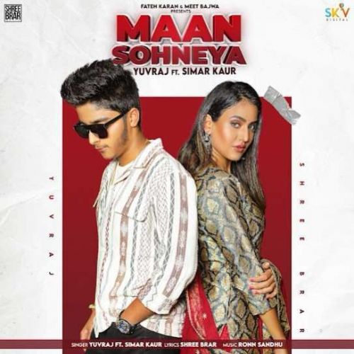 Maan Sohneya Yuvraj, Simar Kaur mp3 song download, Maan Sohneya Yuvraj, Simar Kaur full album