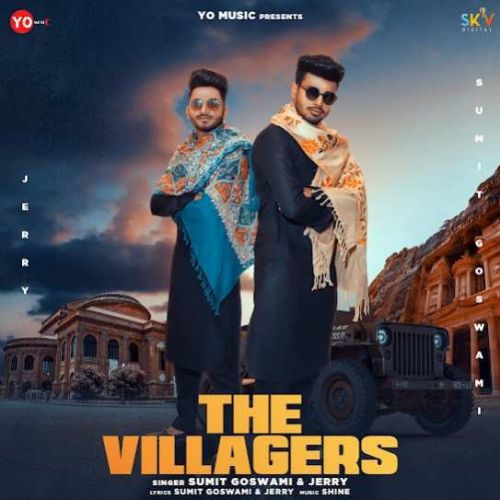 The Villagers Sumit Goswami mp3 song download, The Villagers Sumit Goswami full album