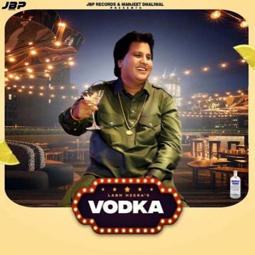 Vodka Labh Heera mp3 song download, Vodka Labh Heera full album