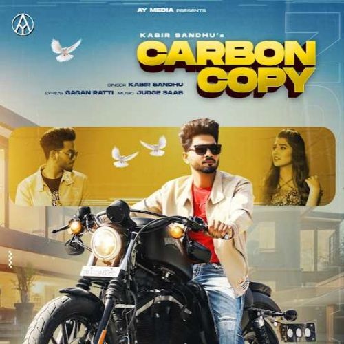 Carbon Copy Kabir Sandhu mp3 song download, Carbon Copy Kabir Sandhu full album