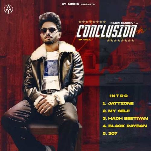 Black Ray-Ban Kabir Sandhu mp3 song download, Conclusion Vol. 1 Kabir Sandhu full album