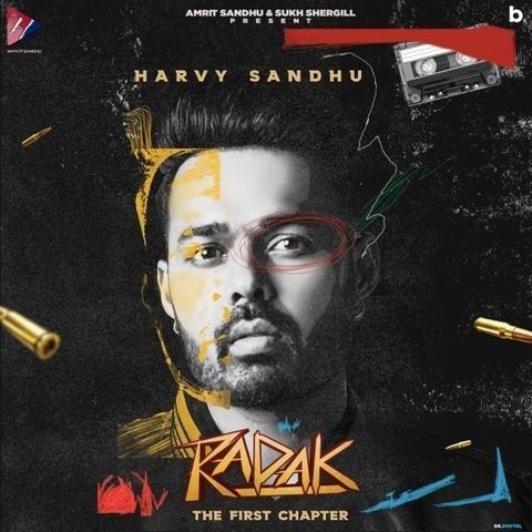 Lalkaare Harvy Sandhu mp3 song download, Radak (The First Chapter) Harvy Sandhu full album