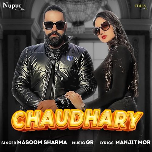 Chaudhary Masoom Sharma mp3 song download, Chaudhary Masoom Sharma full album