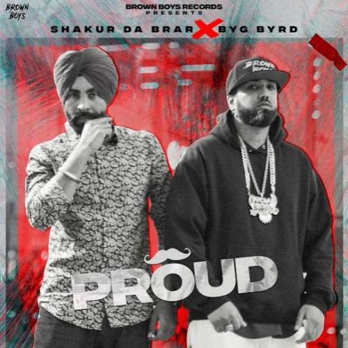 Proud Shakur Da Brar mp3 song download, Proud Shakur Da Brar full album