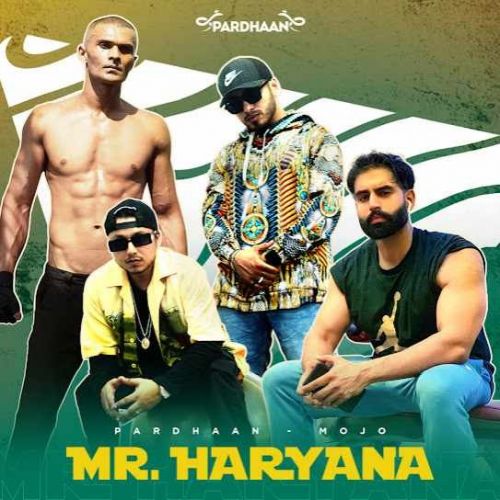 Mr. Haryana Pardhaan, Mojo mp3 song download, Mr. Haryana Pardhaan, Mojo full album