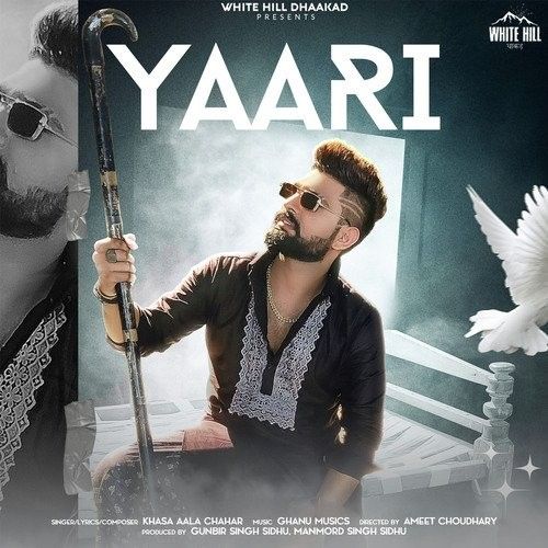 Yaari Khasa Aala Chahar mp3 song download, Yaari Khasa Aala Chahar full album