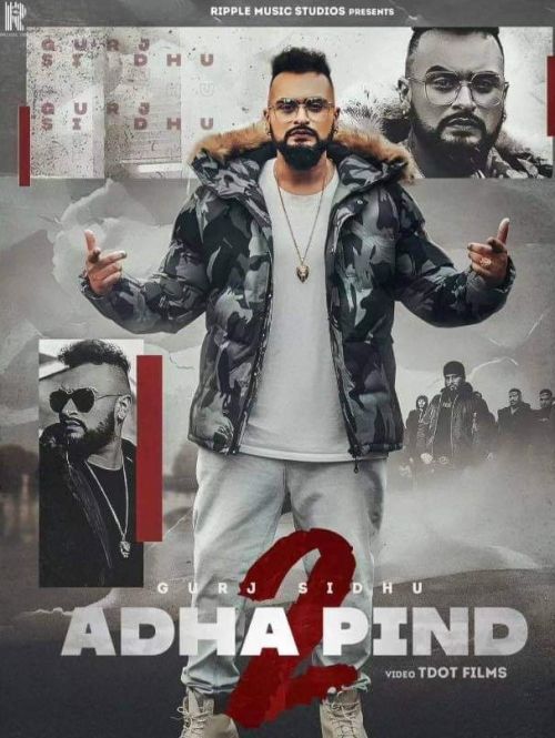 Adha Pind 2 Gurj Sidhu mp3 song download, Adha Pind 2 Gurj Sidhu full album