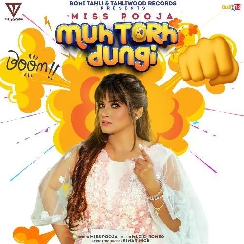 Muh Torh Dungi Miss Pooja mp3 song download, Muh Torh Dungi Miss Pooja full album