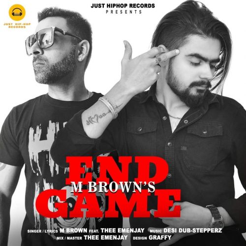End Game M Brown, Thee Emenjay mp3 song download, End Game M Brown, Thee Emenjay full album