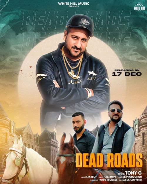 Dead Roads Tony G mp3 song download, Dead Roads Tony G full album