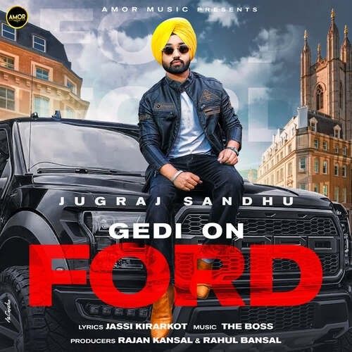 Gedi On Ford Jugraj Sandhu mp3 song download, Gedi On Ford Jugraj Sandhu full album