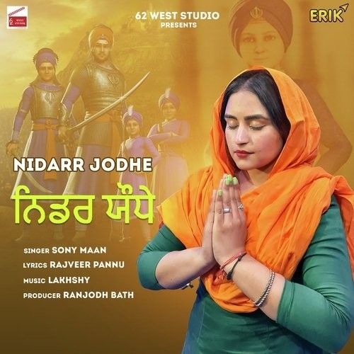 Nidarr Jodhe Sony Maan mp3 song download, Nidarr Jodhe Sony Maan full album