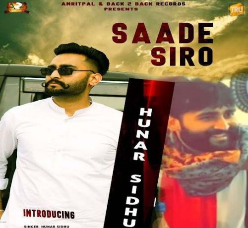 Saade Siro Hunar Sidhu mp3 song download, Saade Siro Hunar Sidhu full album