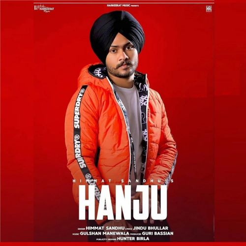 Hanju Himmat Sandhu mp3 song download, Hanju Himmat Sandhu full album