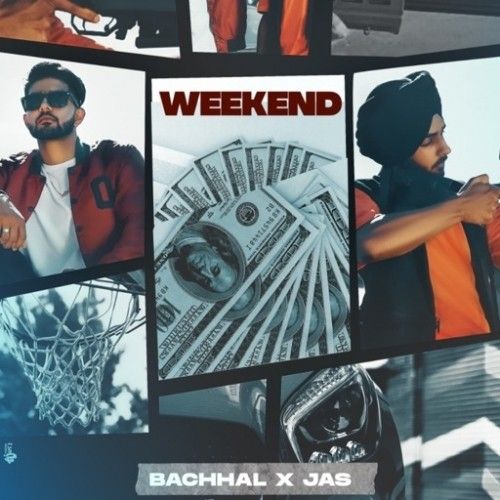 Weekend Bachhal mp3 song download, Weekend Bachhal full album