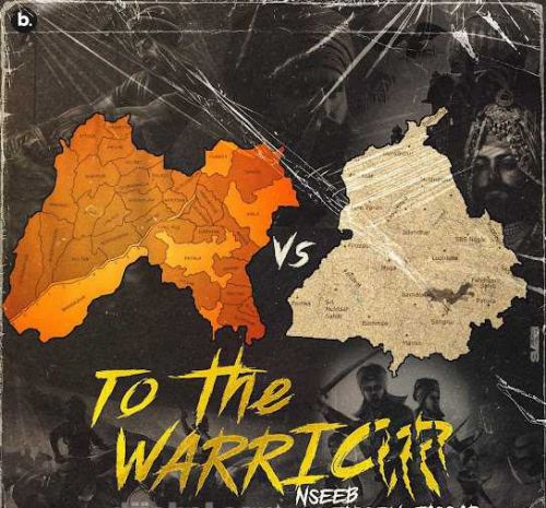 To The Warrior Nseeb mp3 song download, To The Warrior Nseeb full album