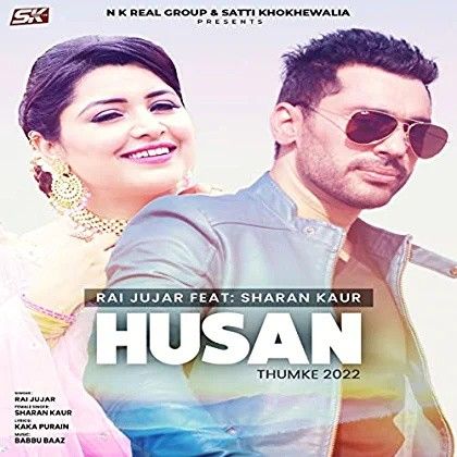 Husan (Thumke 2022) Rai Jujhar mp3 song download, Husan (Thumke 2022) Rai Jujhar full album