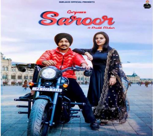 Saroor Gurjass mp3 song download, Saroor Gurjass full album