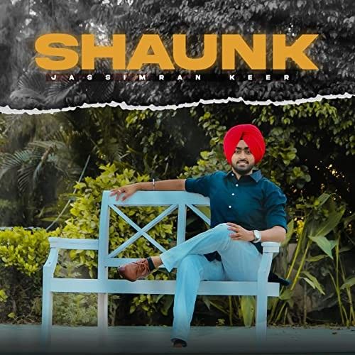 Shaunk Jassimran Keer mp3 song download, Shaunk Jassimran Keer full album