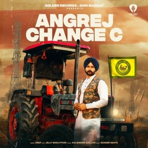 Angrej Change C Deep, Jelly Manjitpuri mp3 song download, Angrej Change C Deep, Jelly Manjitpuri full album