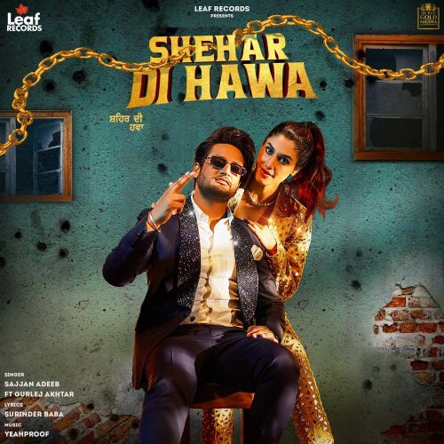 Shehar Di Hawa Sajjan Adeeb mp3 song download, Shehar Di Hawa Sajjan Adeeb full album
