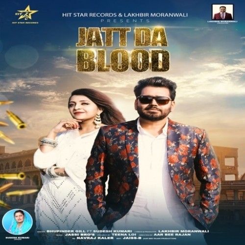 Jatt Da Blood Bhupinder Gill mp3 song download, Jatt Da Blood Bhupinder Gill full album