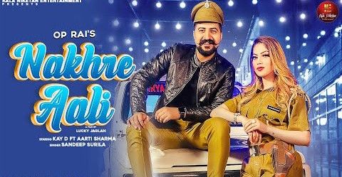 Nakhre Aali Sandeep Surila mp3 song download, Nakhre Aali Sandeep Surila full album