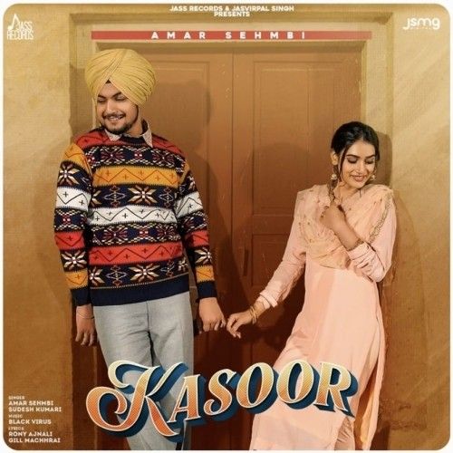 Kasoor Amar Sehmbi mp3 song download, Kasoor Amar Sehmbi full album