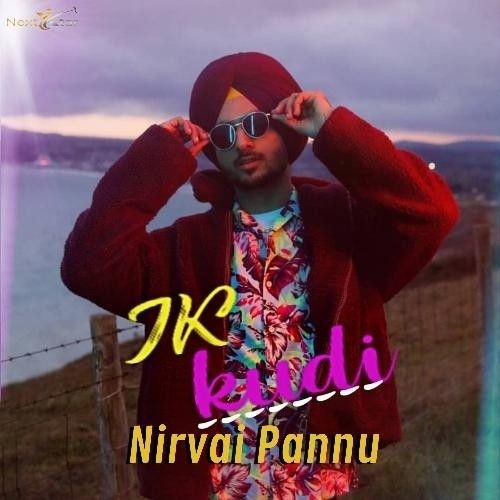 Ik Kudi Nirvair Pannu mp3 song download, Ik Kudi Nirvair Pannu full album