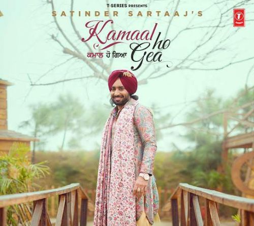 Kamaal Ho Gea Satinder Sartaaj mp3 song download, Kamaal Ho Gea Satinder Sartaaj full album