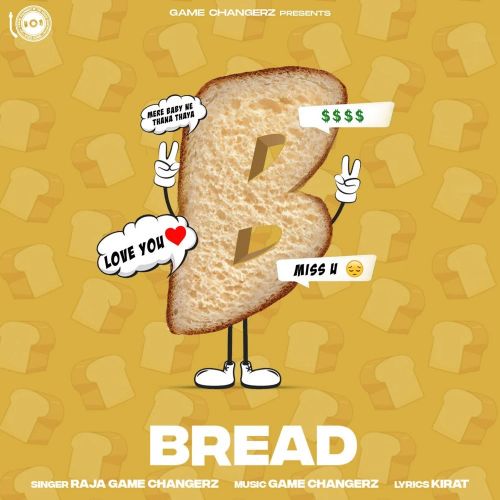 Bread Raja Game Changerz mp3 song download, Bread Raja Game Changerz full album