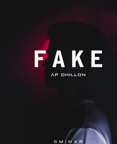 Fake AP Dhillon mp3 song download, Fake AP Dhillon full album