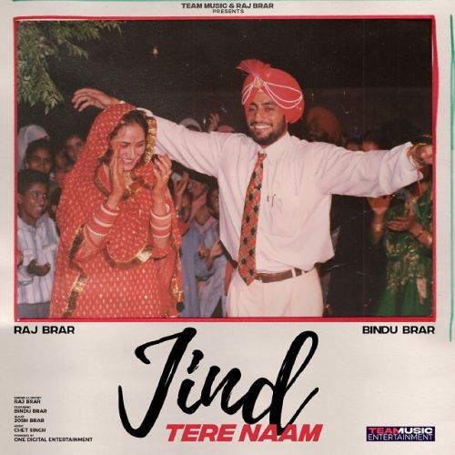 Jind Tere Naam Raj Brar mp3 song download, Jind Tere Naam Raj Brar full album