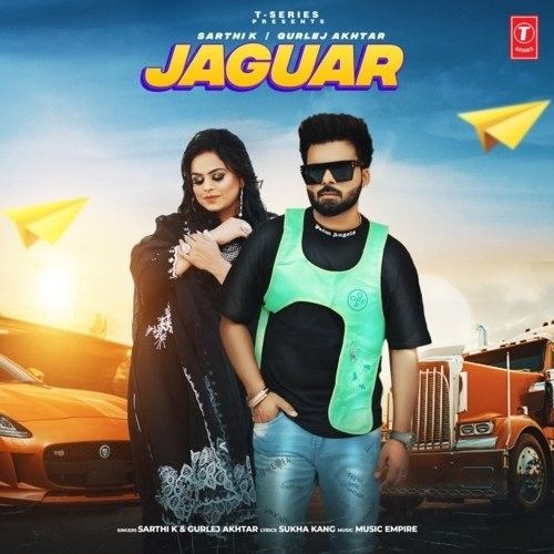 Jaguar Sarthi K, Gurlej Akhtar mp3 song download, Jaguar Sarthi K, Gurlej Akhtar full album