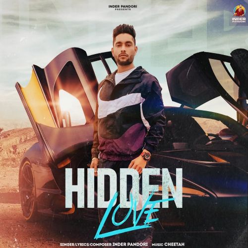 Hidden Love Inder Pandori mp3 song download, Hidden Love Inder Pandori full album