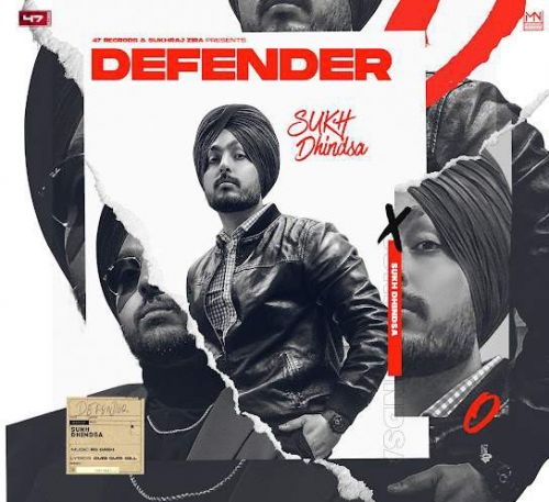 Defender Sukh Dhindsa mp3 song download, Defender Sukh Dhindsa full album